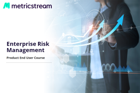 Enterprise Risk Management – End User Course