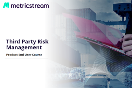 Third Party Risk Management – End User Course