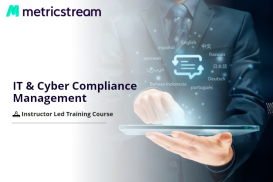 IT &amp; Cyber Compliance Management App - Live Instructor Led Training Course
